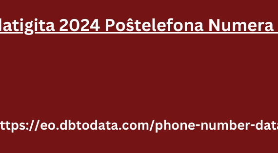 Ĝisdatigita 2024 Poŝtelefona Numera Ĉefo